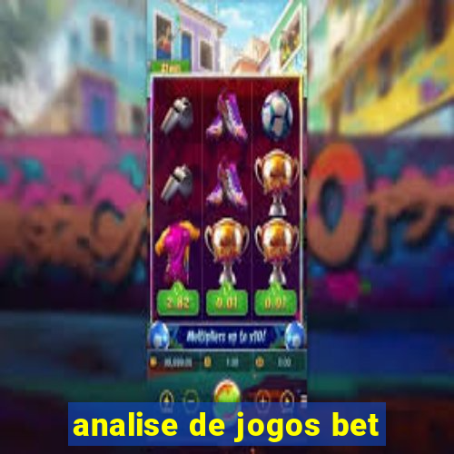 analise de jogos bet